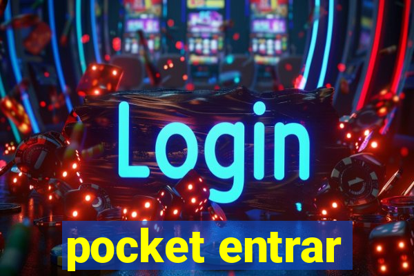 pocket entrar